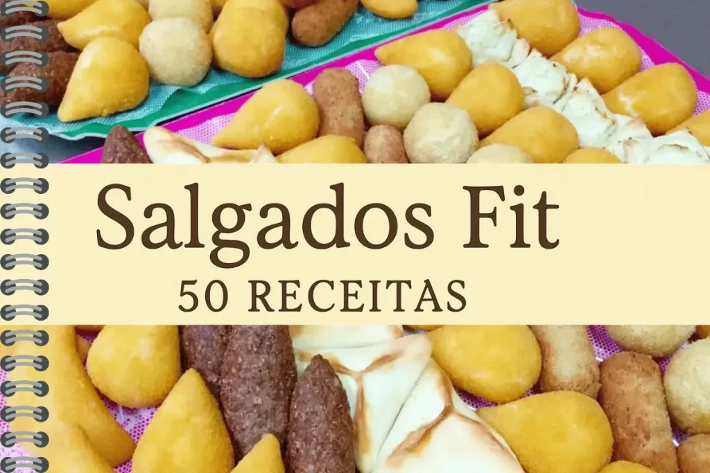 Bônus: 50 Receitas de Salgados Fit