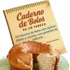 Caderno de Bolos da Vó Tereza Edição Saudável